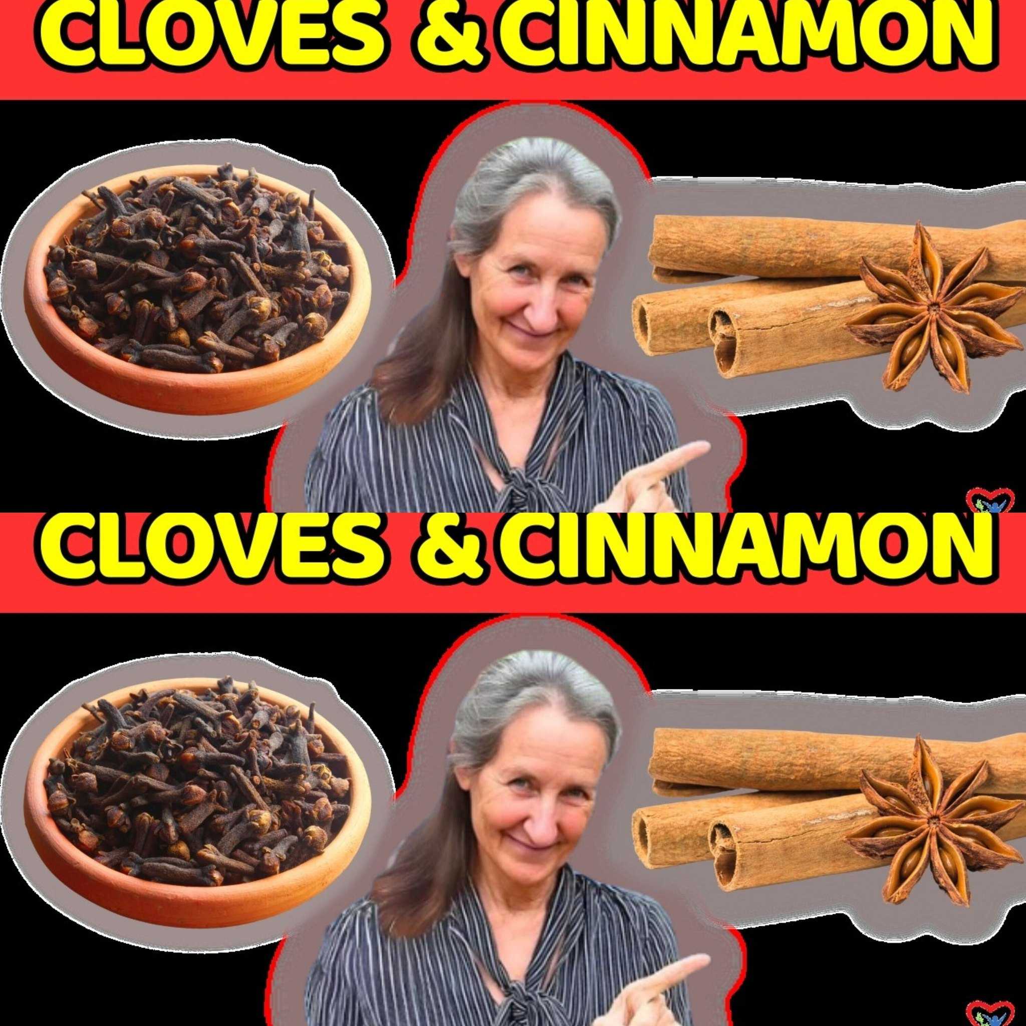 The Powerful Health Benefits of Mixing Cinnamon with Cloves