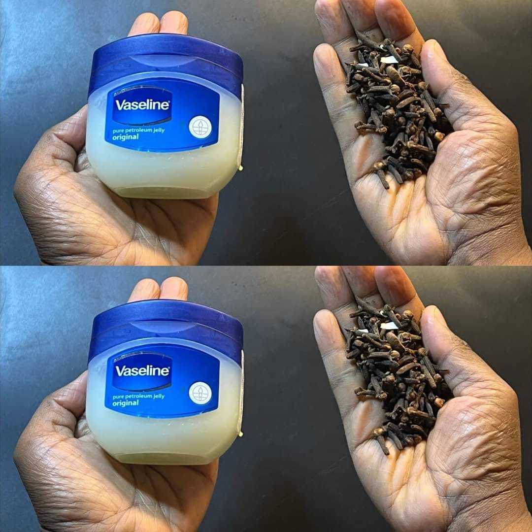 Mix Cloves with Vaseline ~ A Secret Nobody Will Ever Tell You ~ Thank Me Later