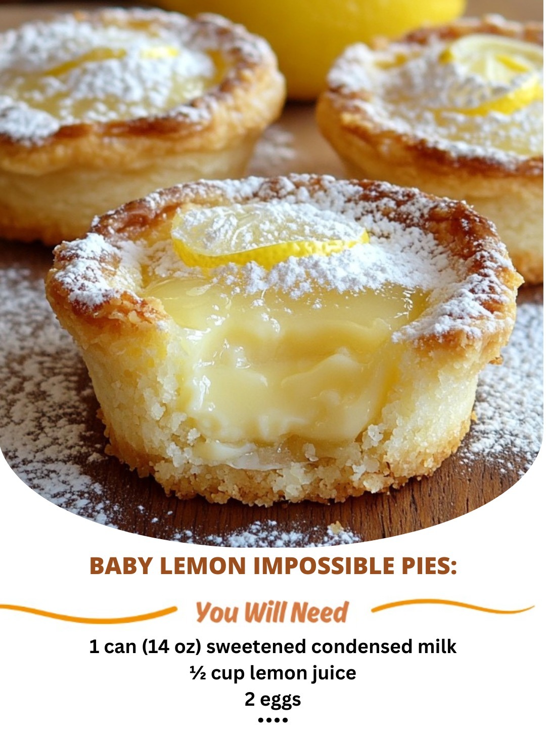 Baby Lemon Impossible Pies: