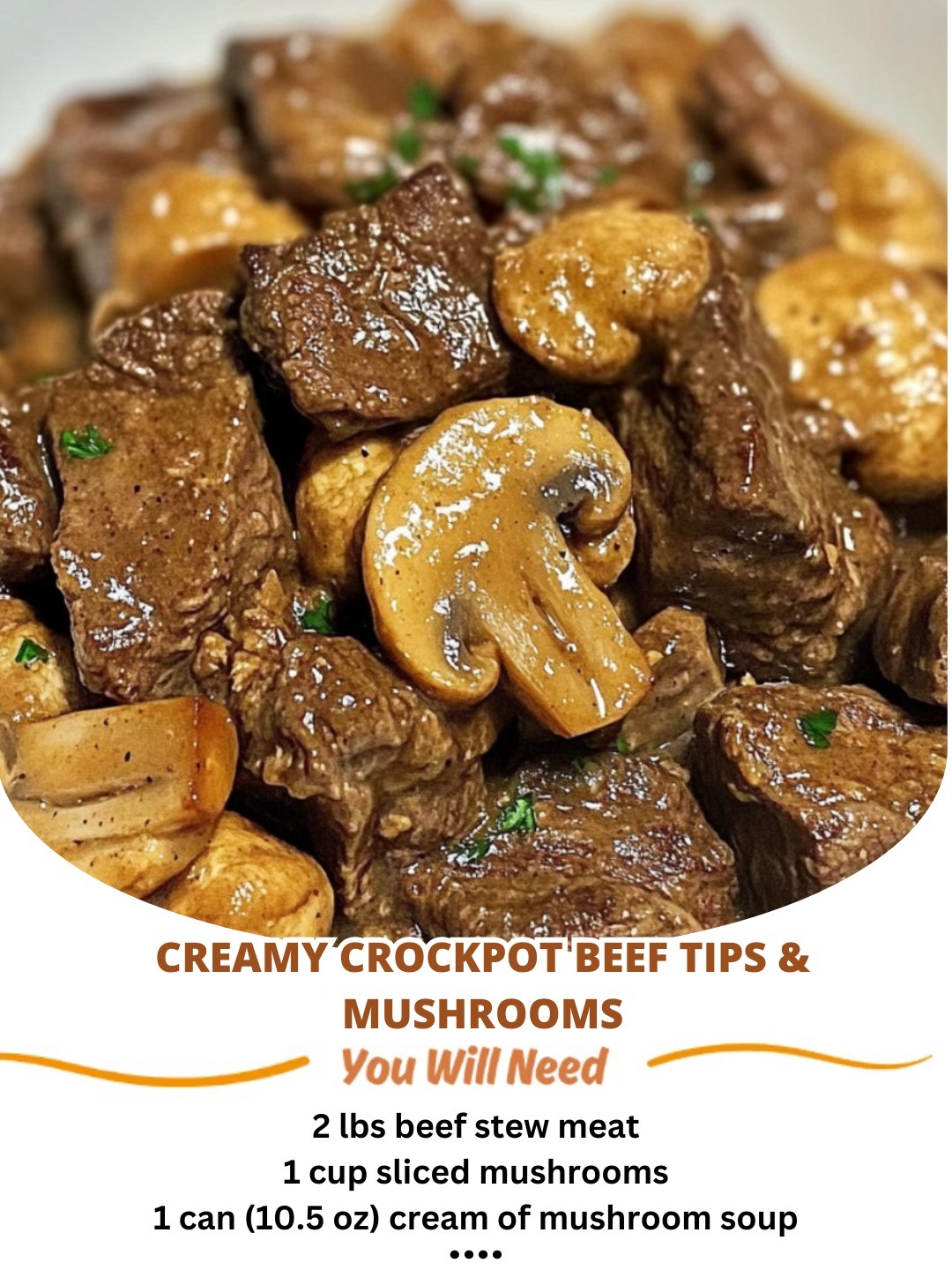 Creamy Crockpot Beef Tips & Mushrooms