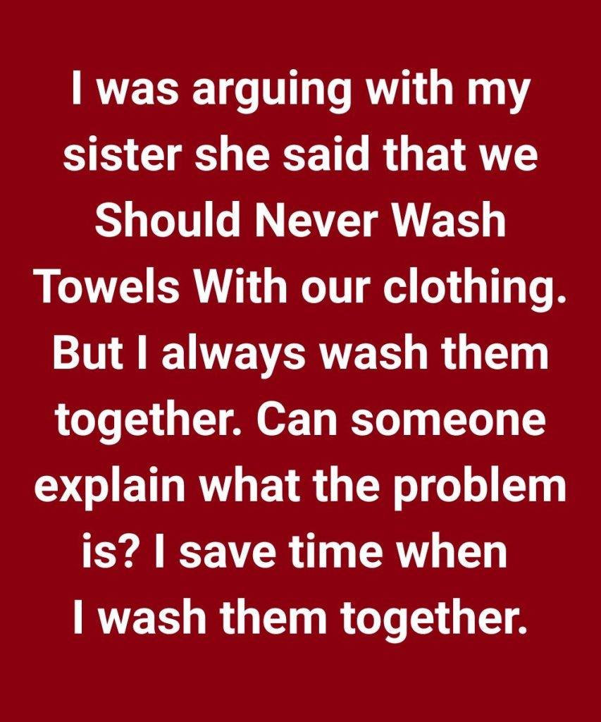 The Truth About Washing Towels and Clothes Together